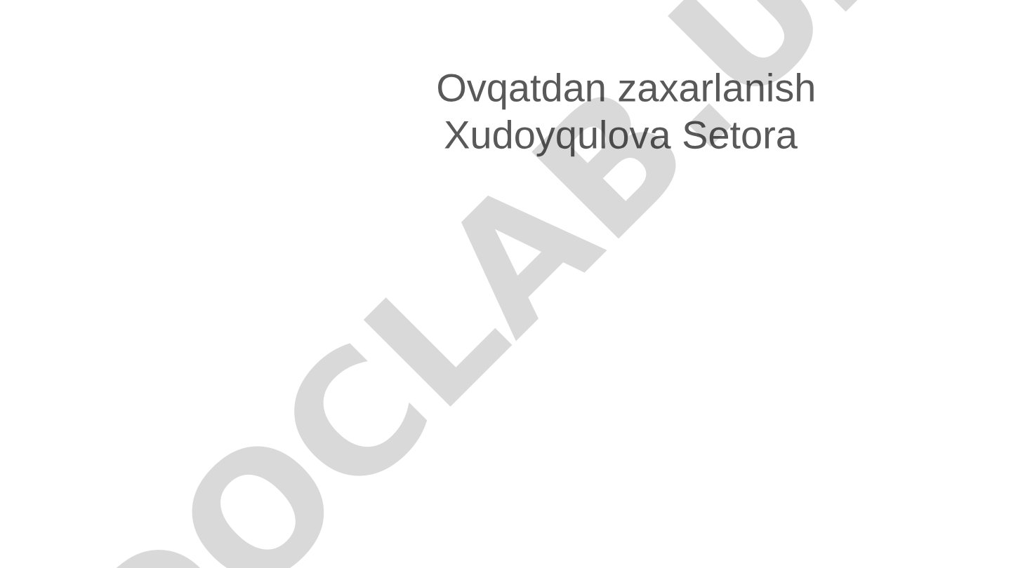 Ovqatdan Zaxarlanish
