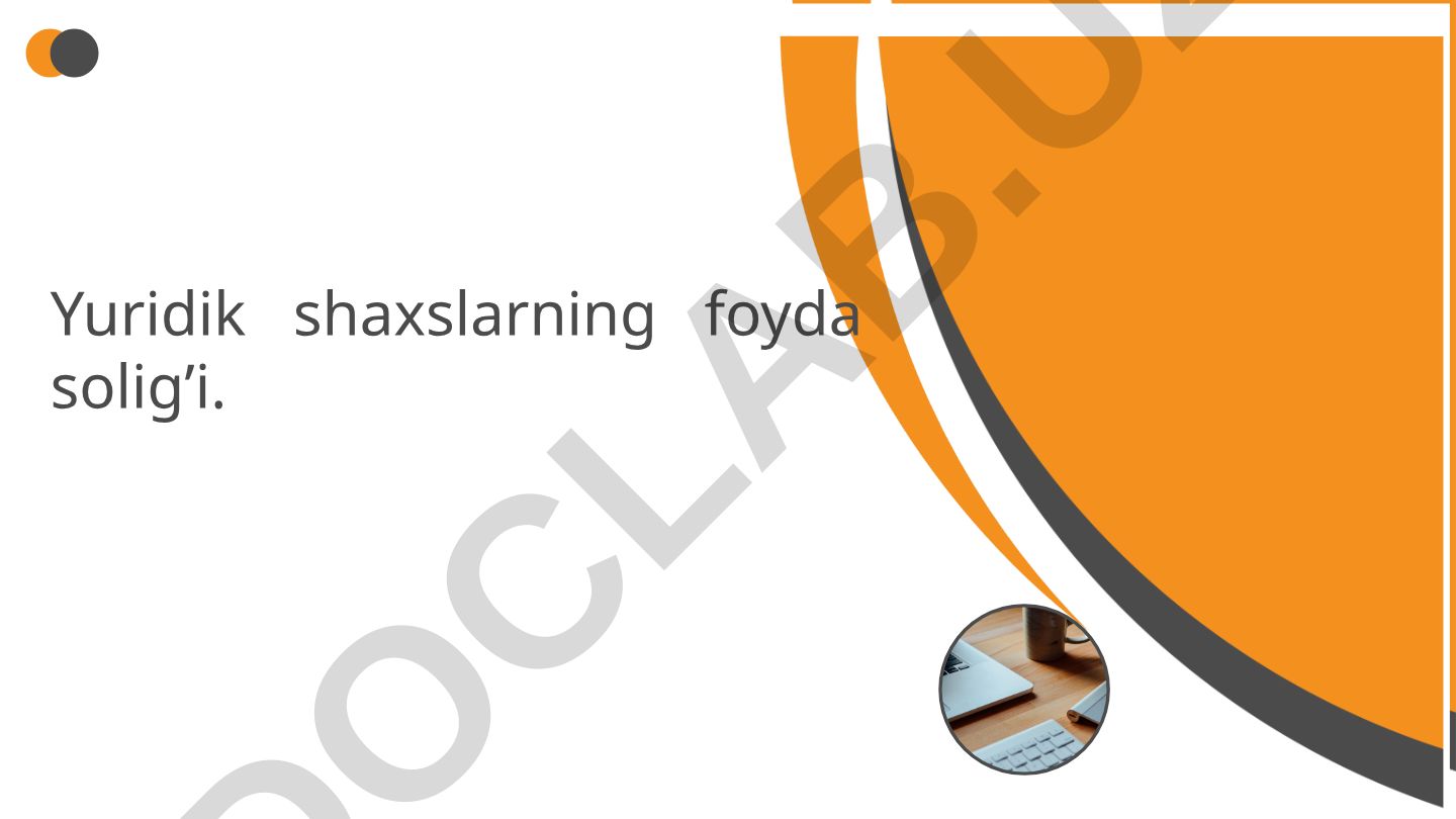 Yuridik shaxslarning foyda solig'i