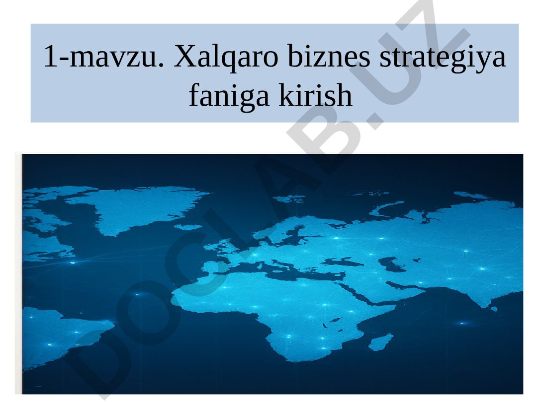 Xalqaro biznes strategiya faniga kirish