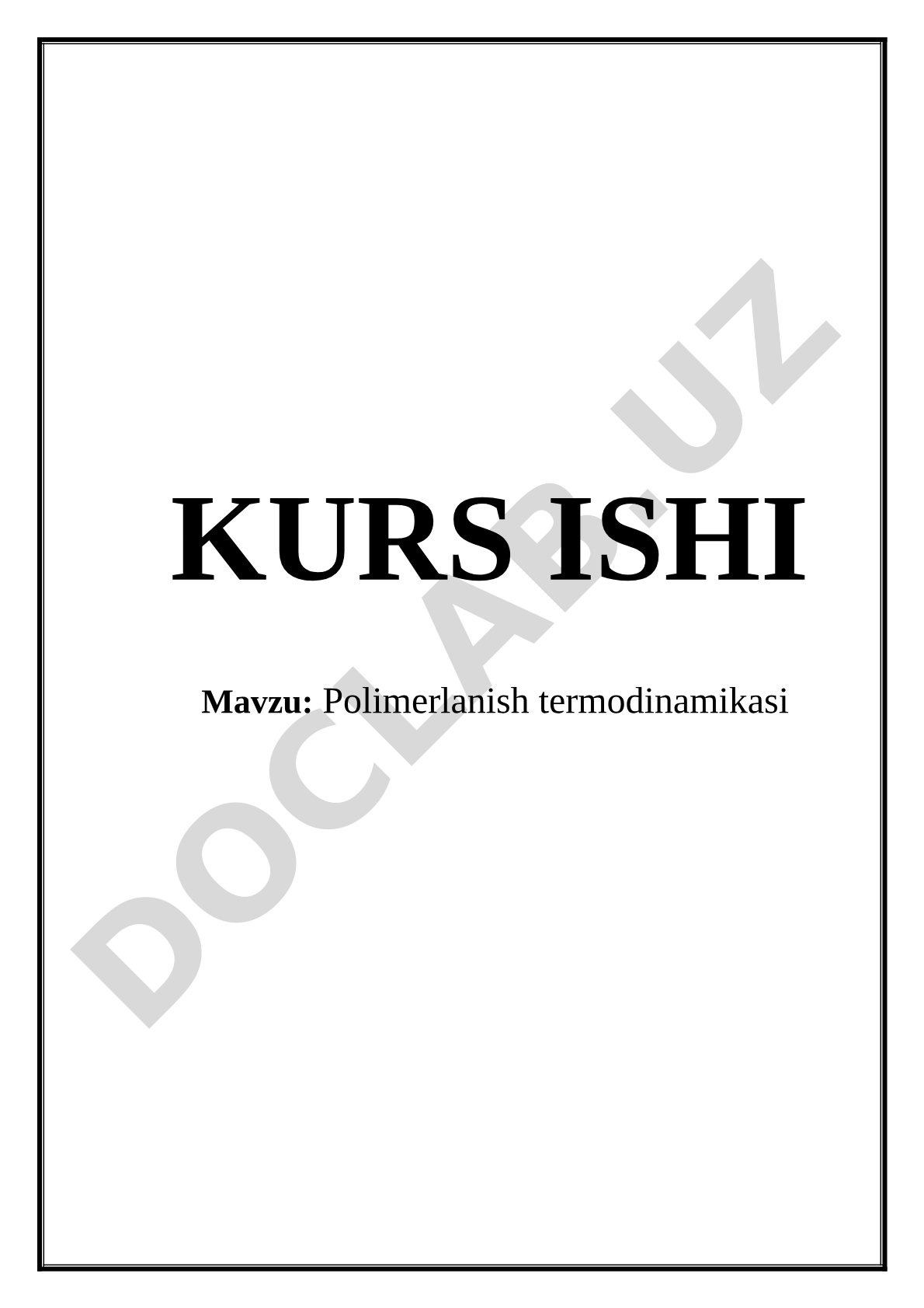 Polimerlanish Termodinamikasi Kurs Ishi