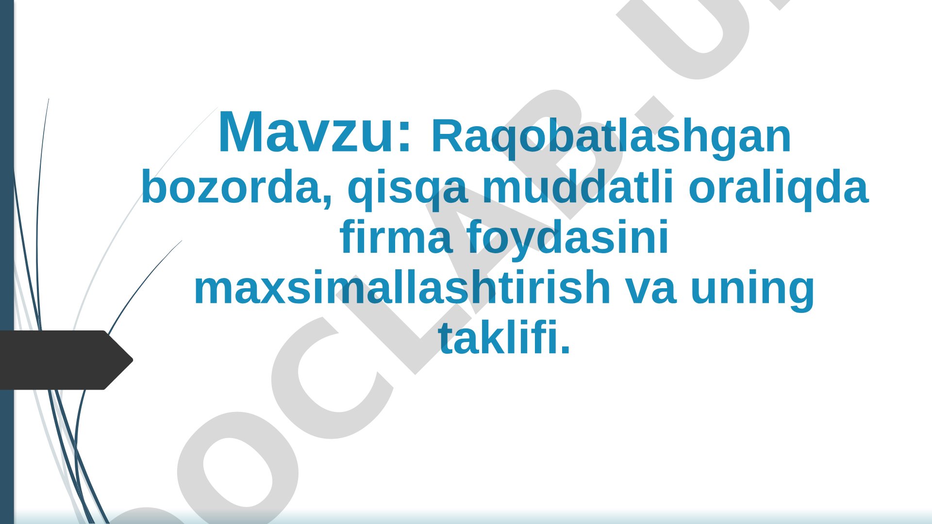 Raqobatlashgan Bozorda Firma Foydasini Maksimallashtirish