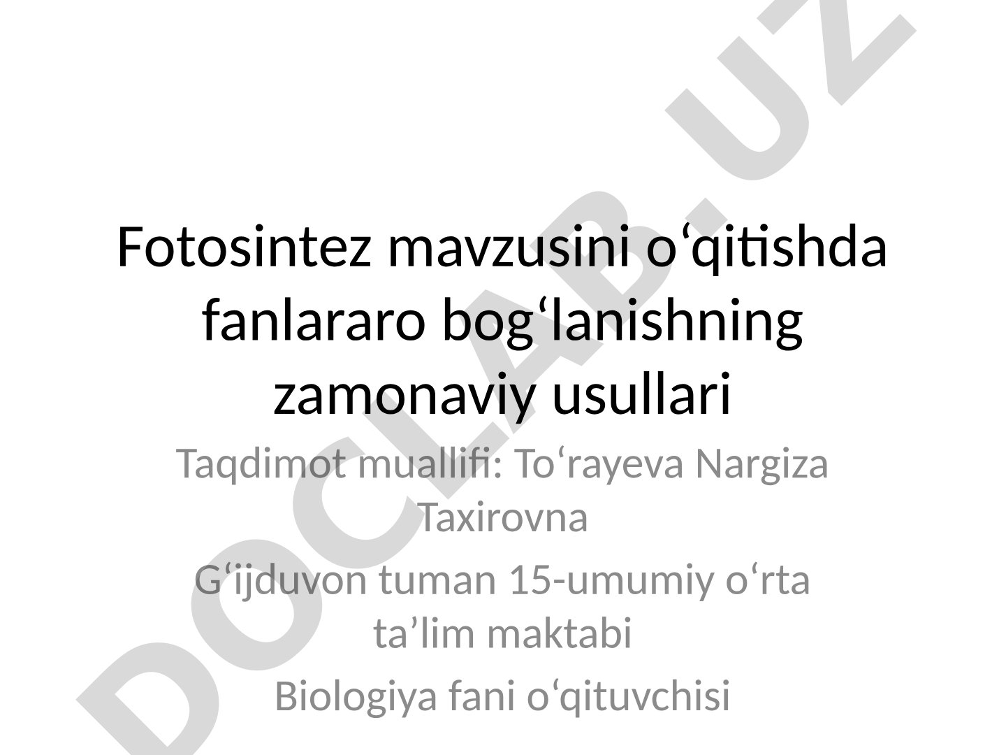 Fotosintezni Fanlararo O'qitish Taqdimoti