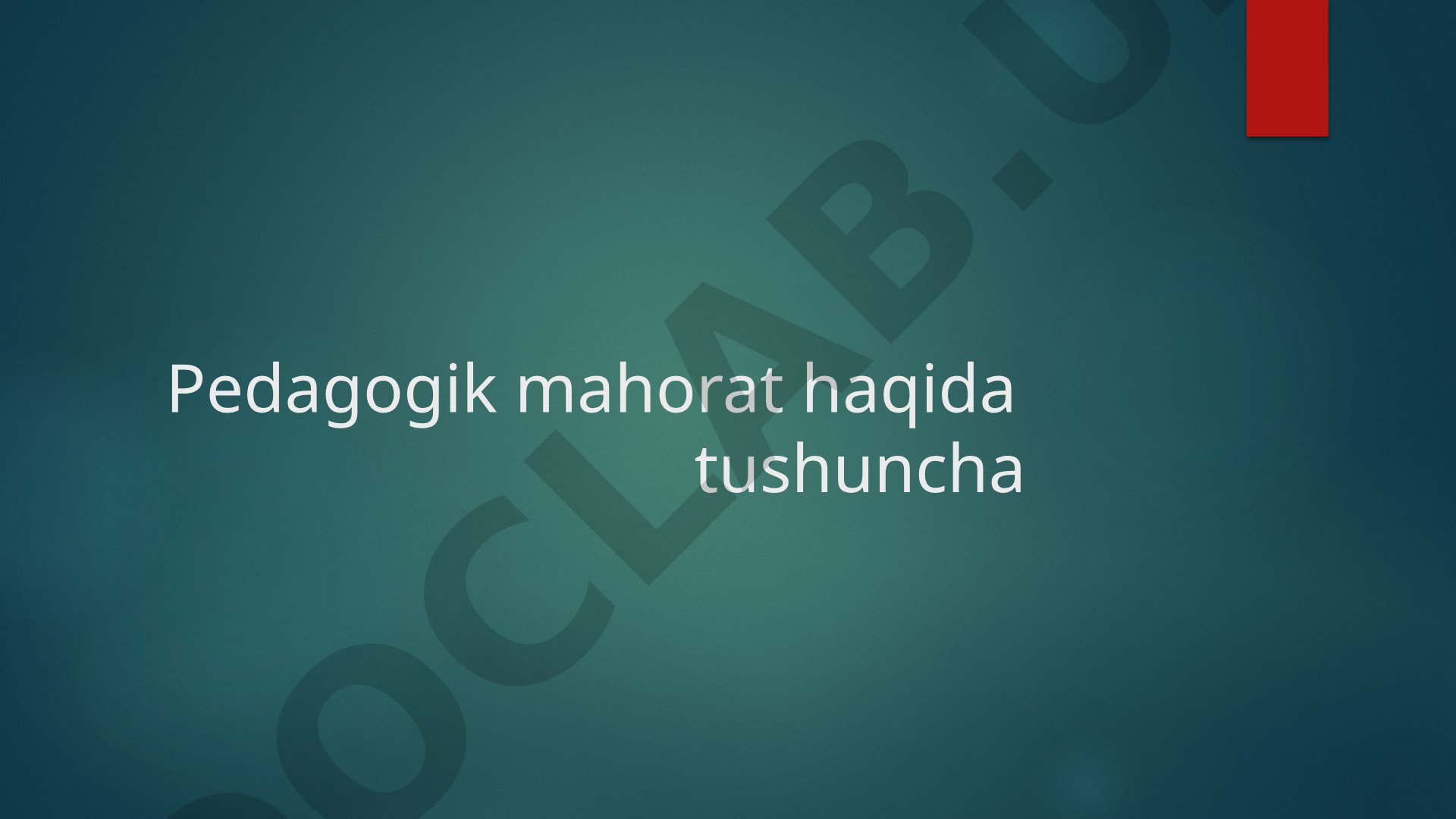 Pedagogik Mahorat
