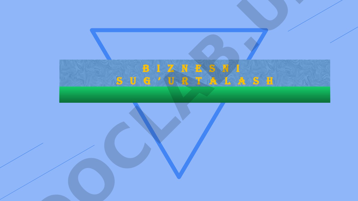 Biznesni Sug'urtalash Rejasi