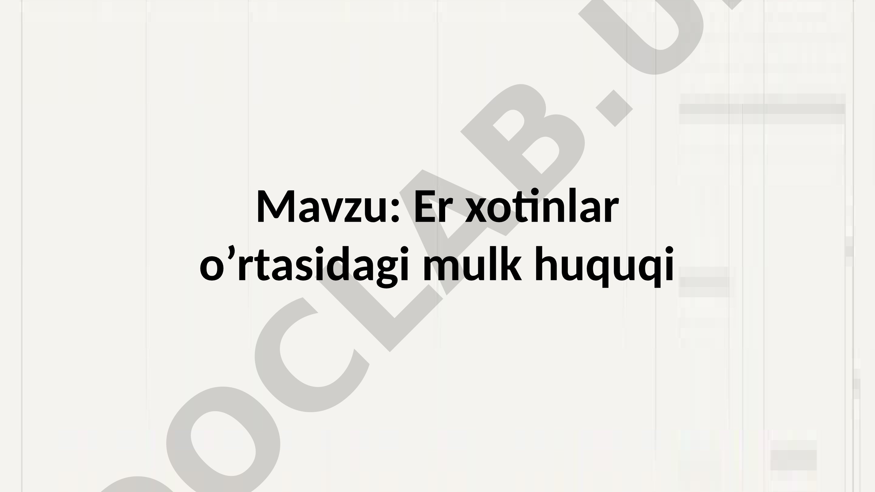 Er-xotinlar mulk huquqi
