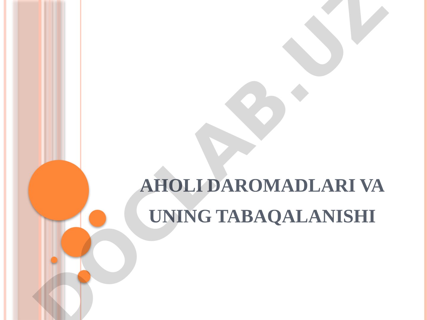 Aholi Daromadlari va Tabaqalanishi