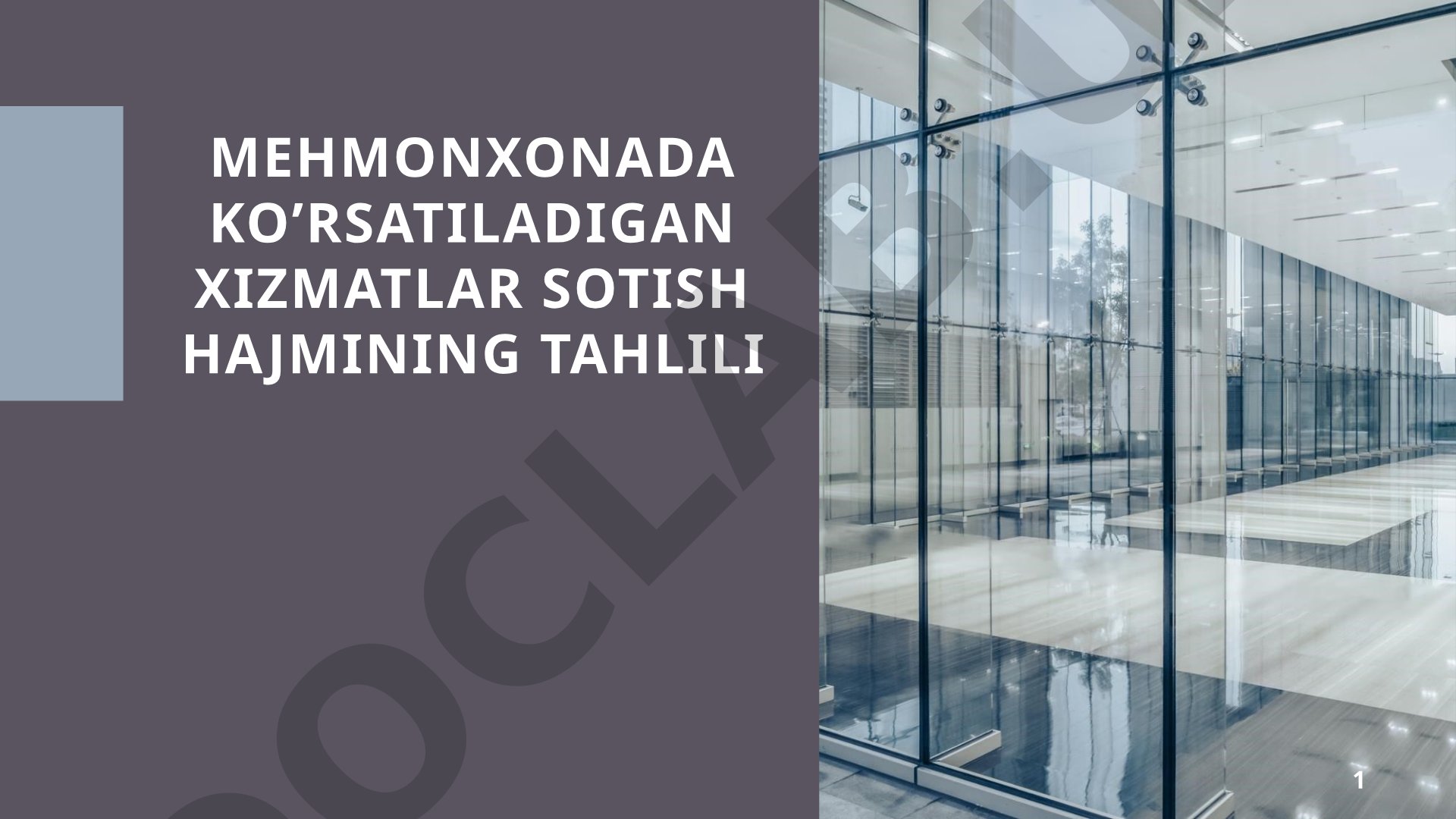 Mehmonxona Xizmatlari Tahlili