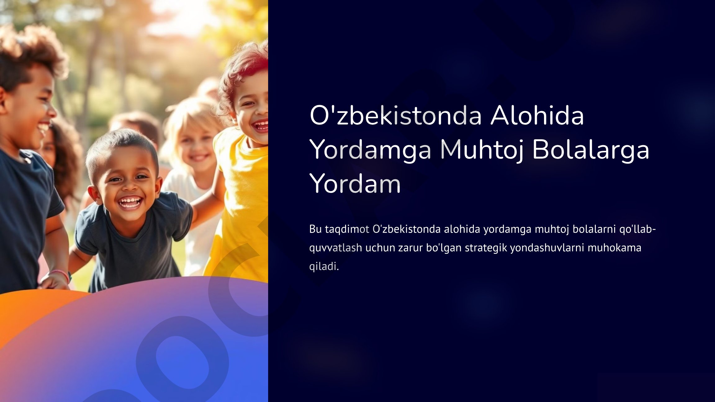 Alohida Yordamga Muhtoj Bolalar Taqdimoti