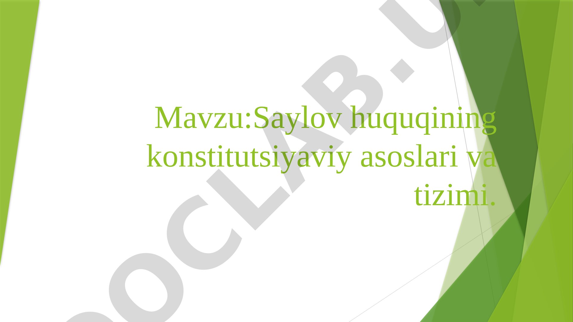 Saylov huquqining konstitutsiyaviy asoslari