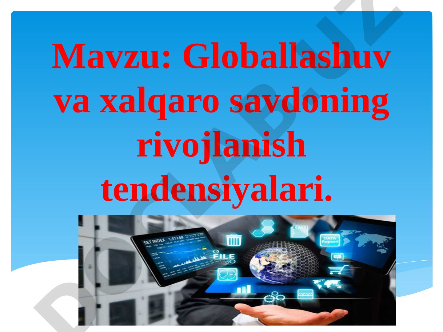Xalqaro Savdo va Globallashuv Tadqiqoti