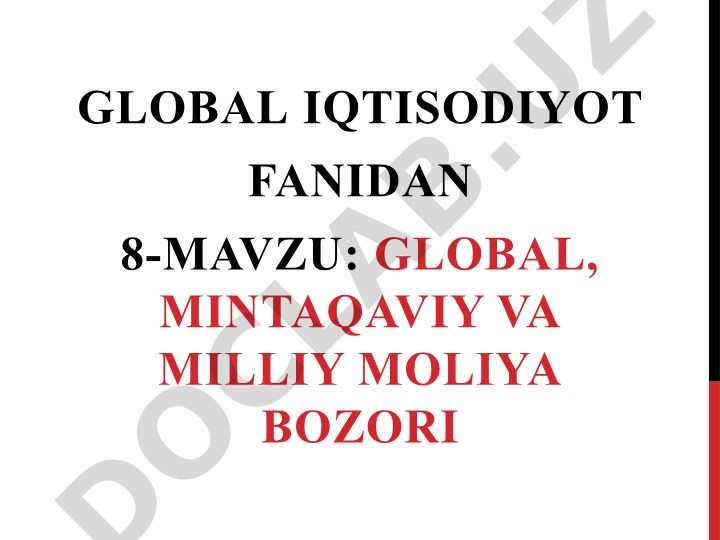 Global, mintaqaviy va milliy moliya bozori