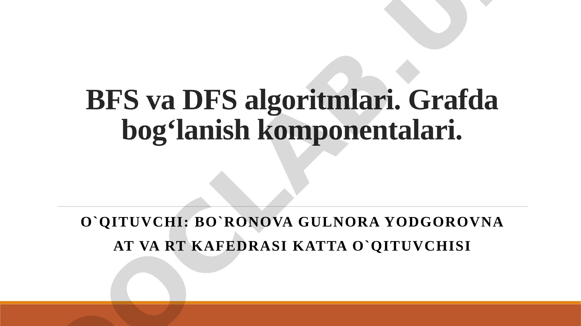 BFS va DFS algoritmlari