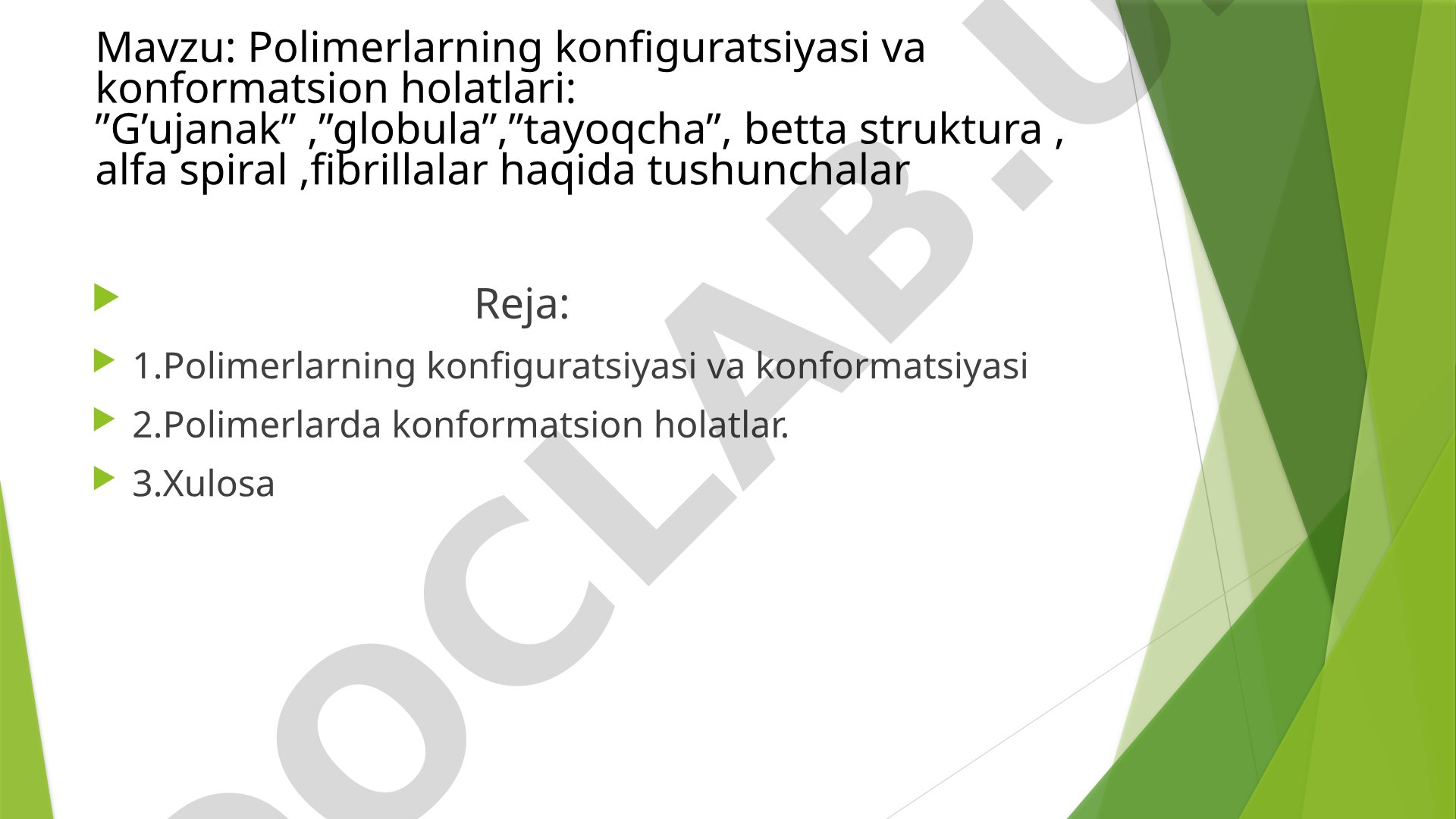 Polimerlarning Konfiguratsiyasi va Konformatsiyasi