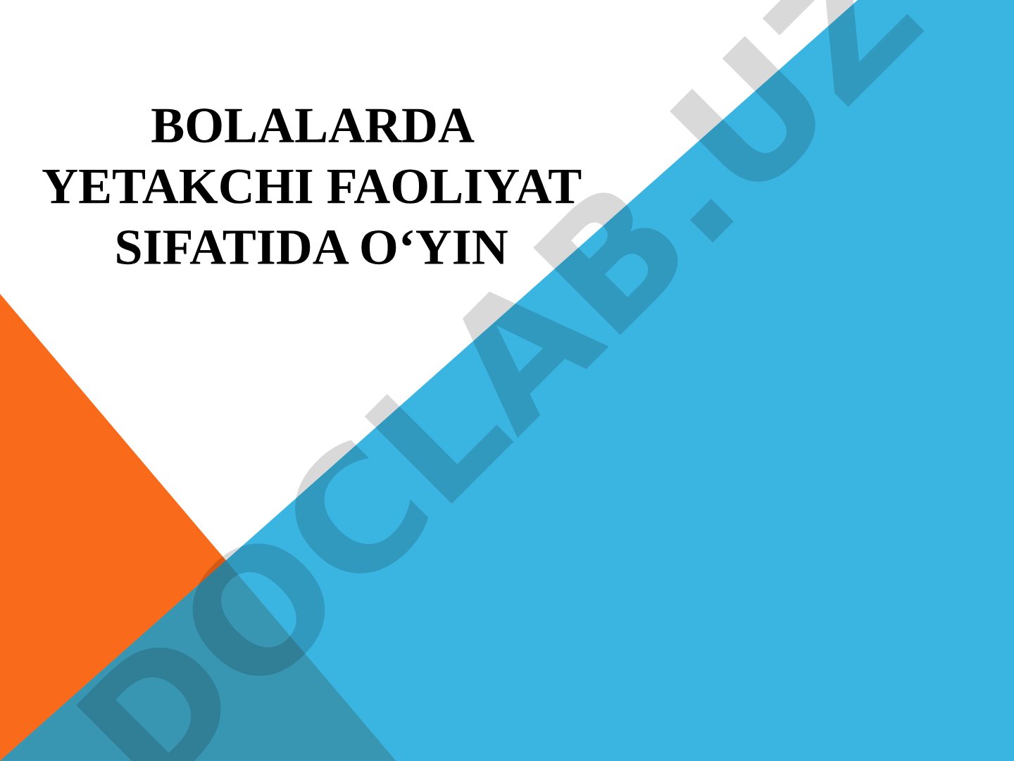 Bolalar uchun o'yin rejasi