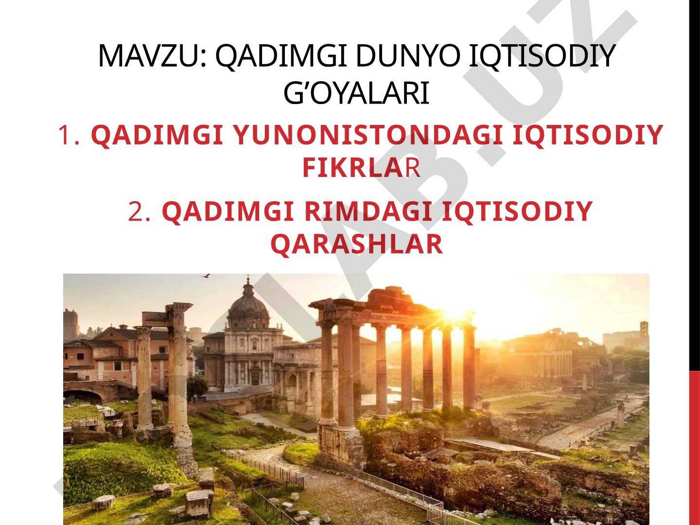 Qadimgi Dunyo Iqtisodiy G'oyalari