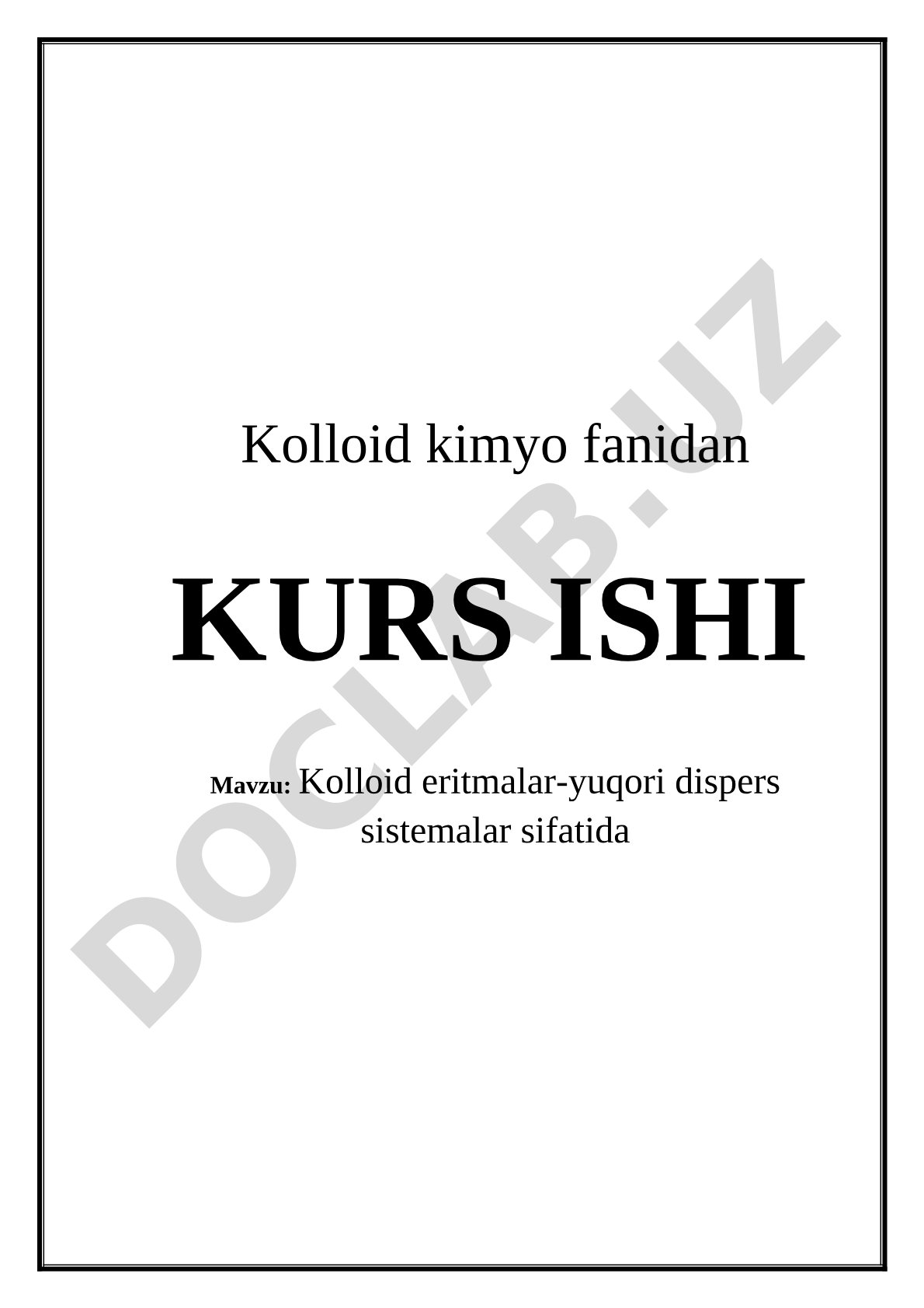 Kolloid eritmalar kurs ishi