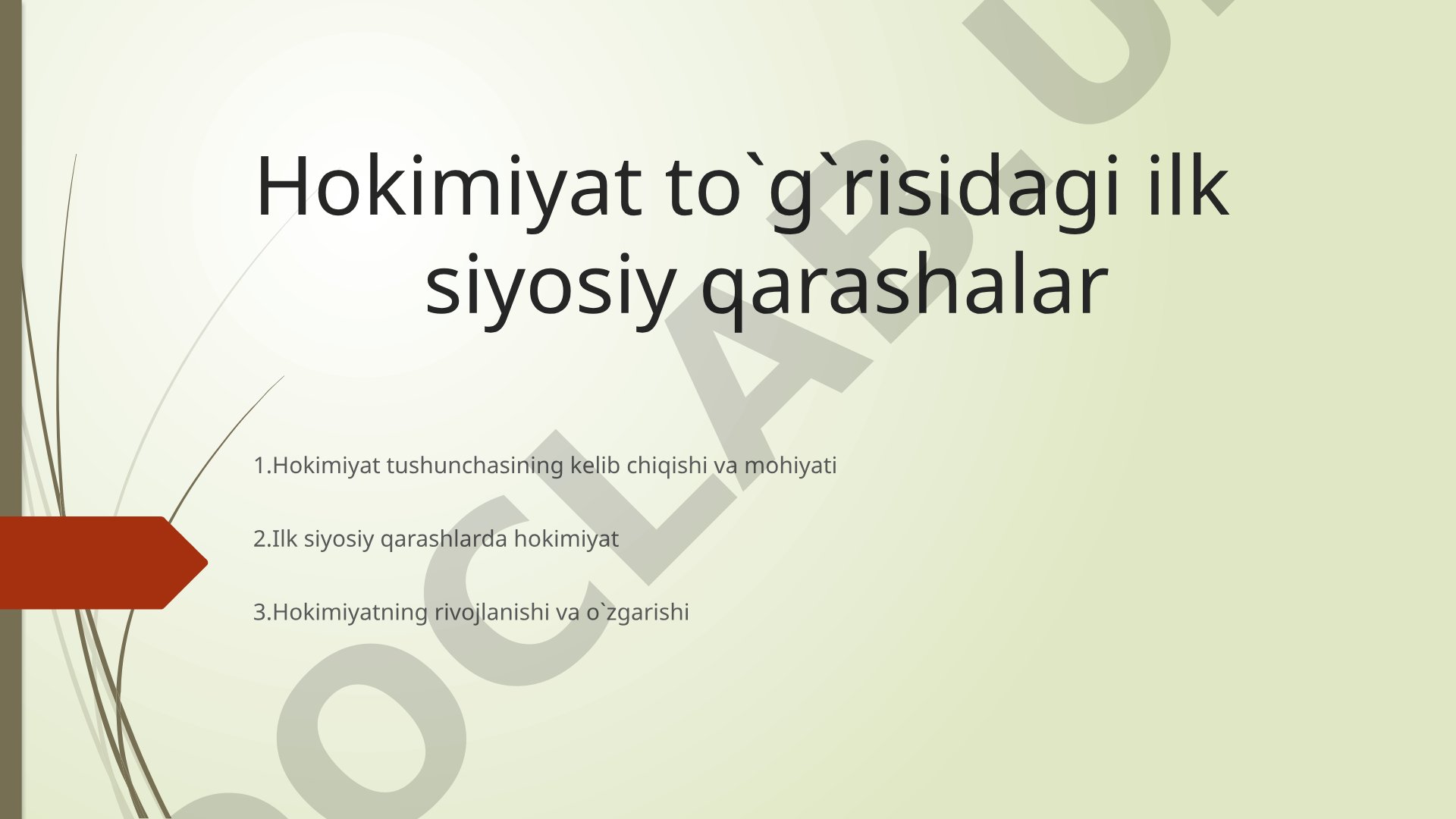 Hokimiyatning Kelib Chiqishi va Rivojlanishi