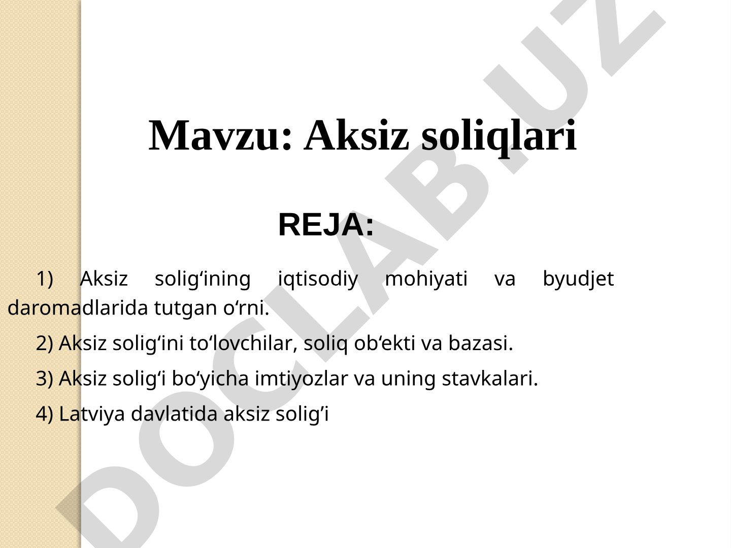 Aksiz Solig'i Tadqiqoti