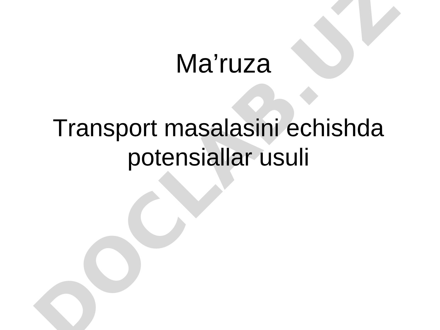 Transport masalasini echishda potensiallar usuli