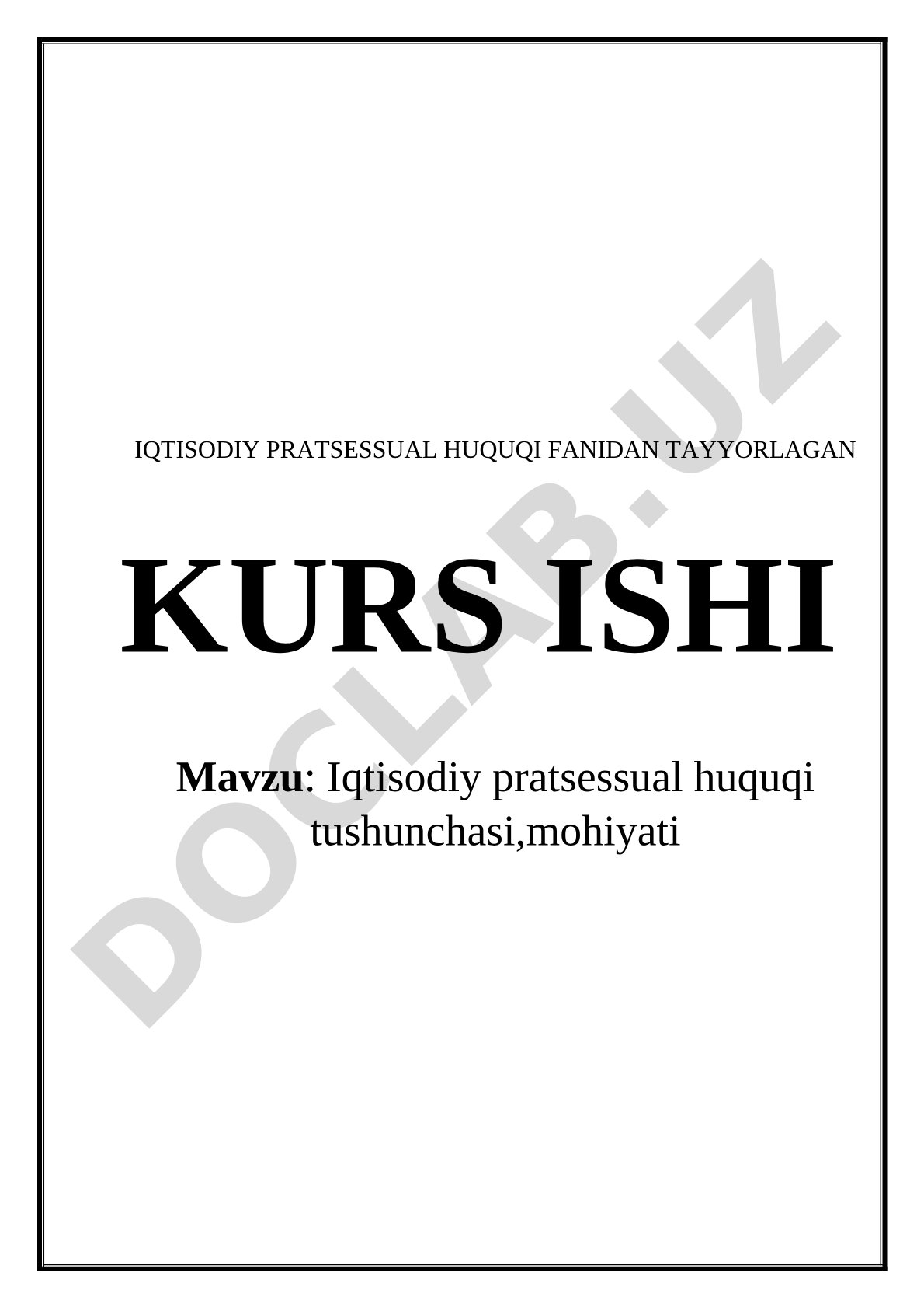 Iqtisodiy Protsessual Huquqi Kurs Ishi