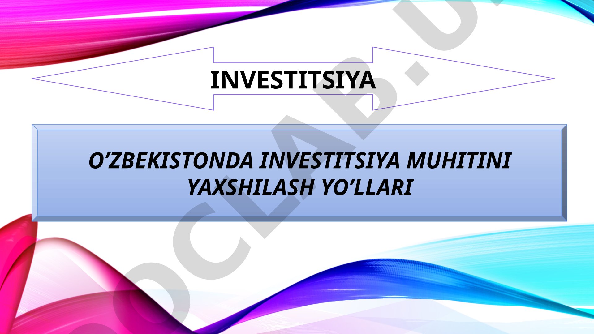 Investitsiya Muhitini Yaxshilash