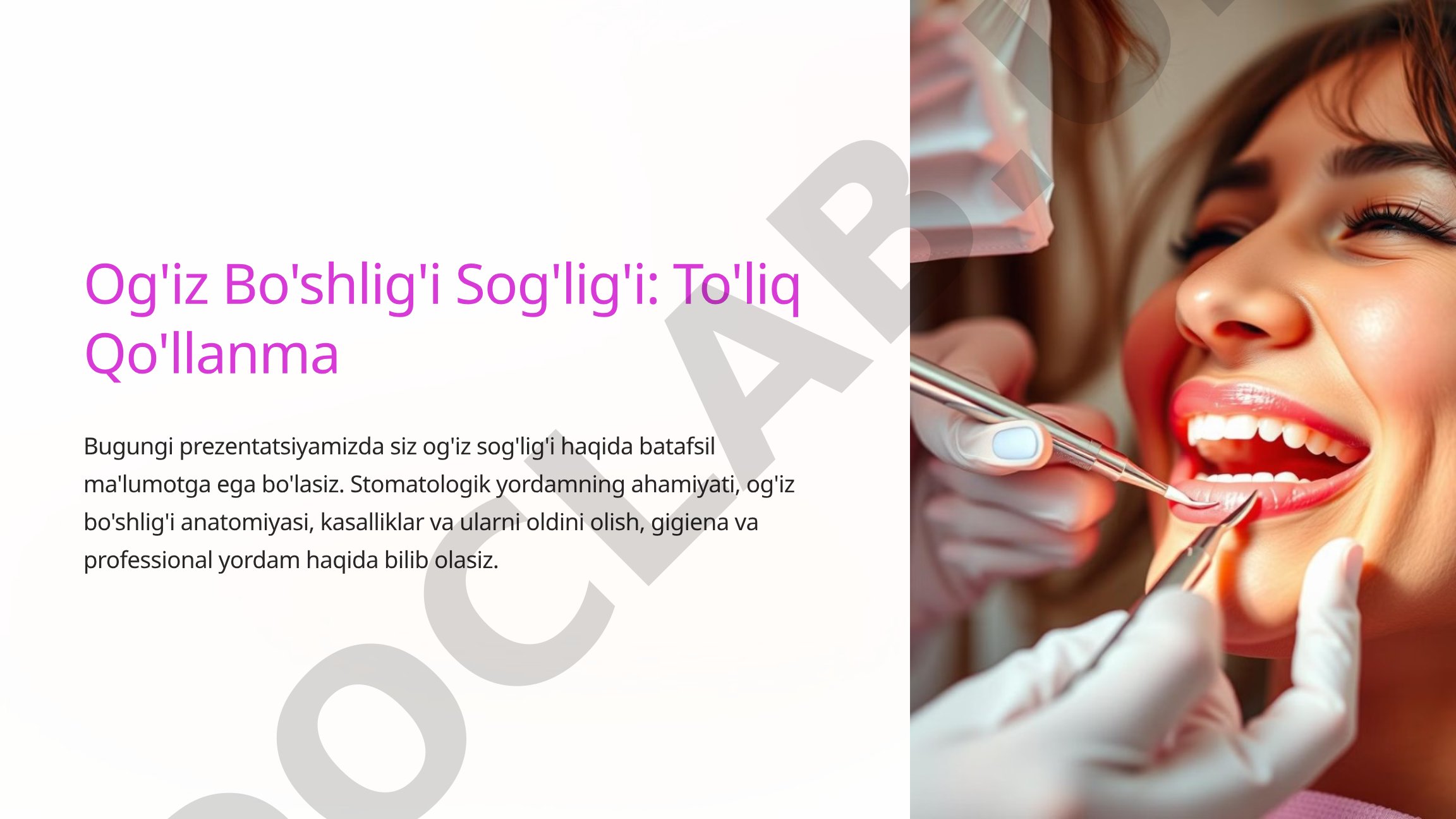 Og'iz Bo'shlig'i Sog'lig'i Qo'llanmasi