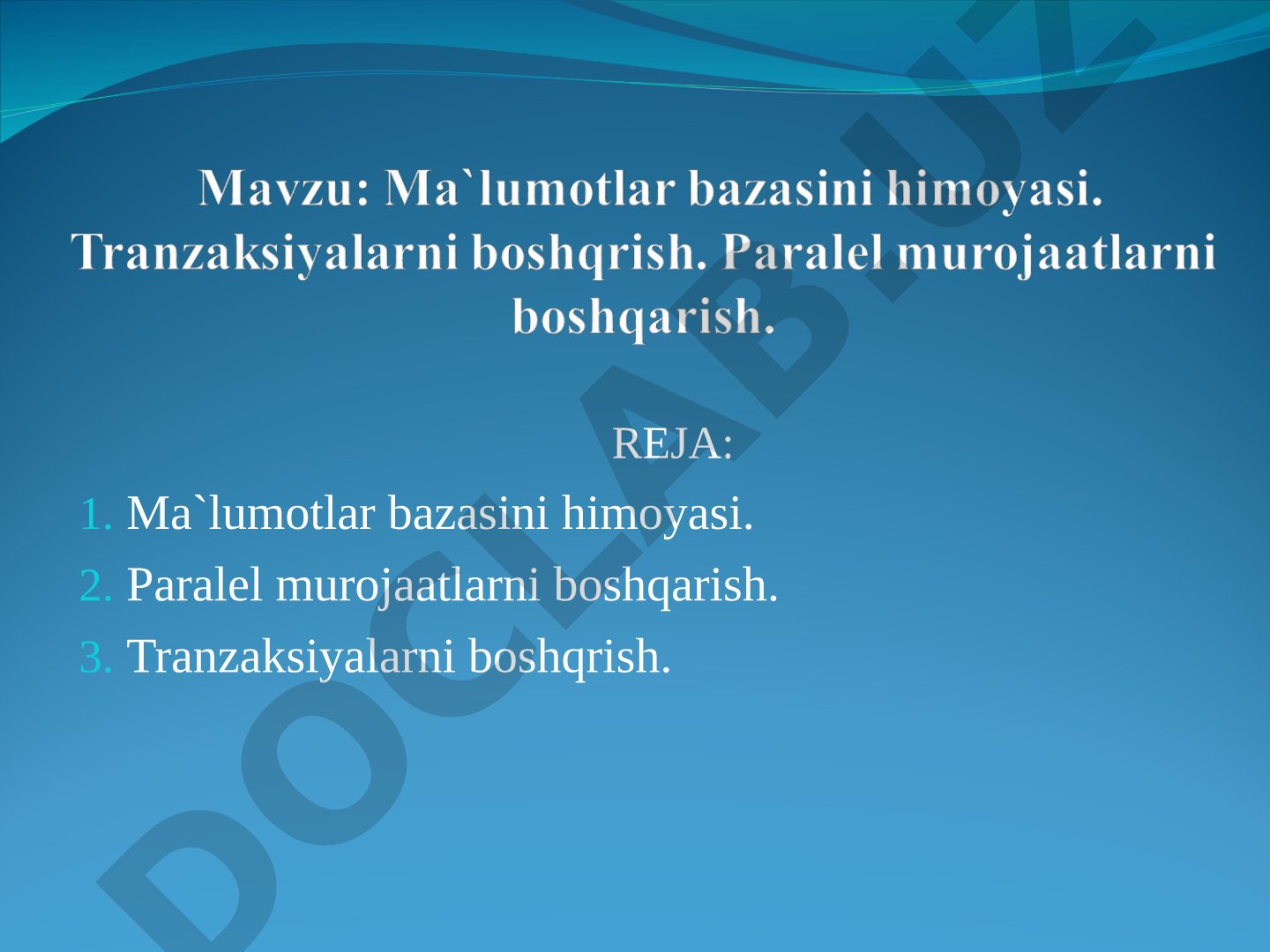 Ma'lumotlar bazasini himoya va boshqarish