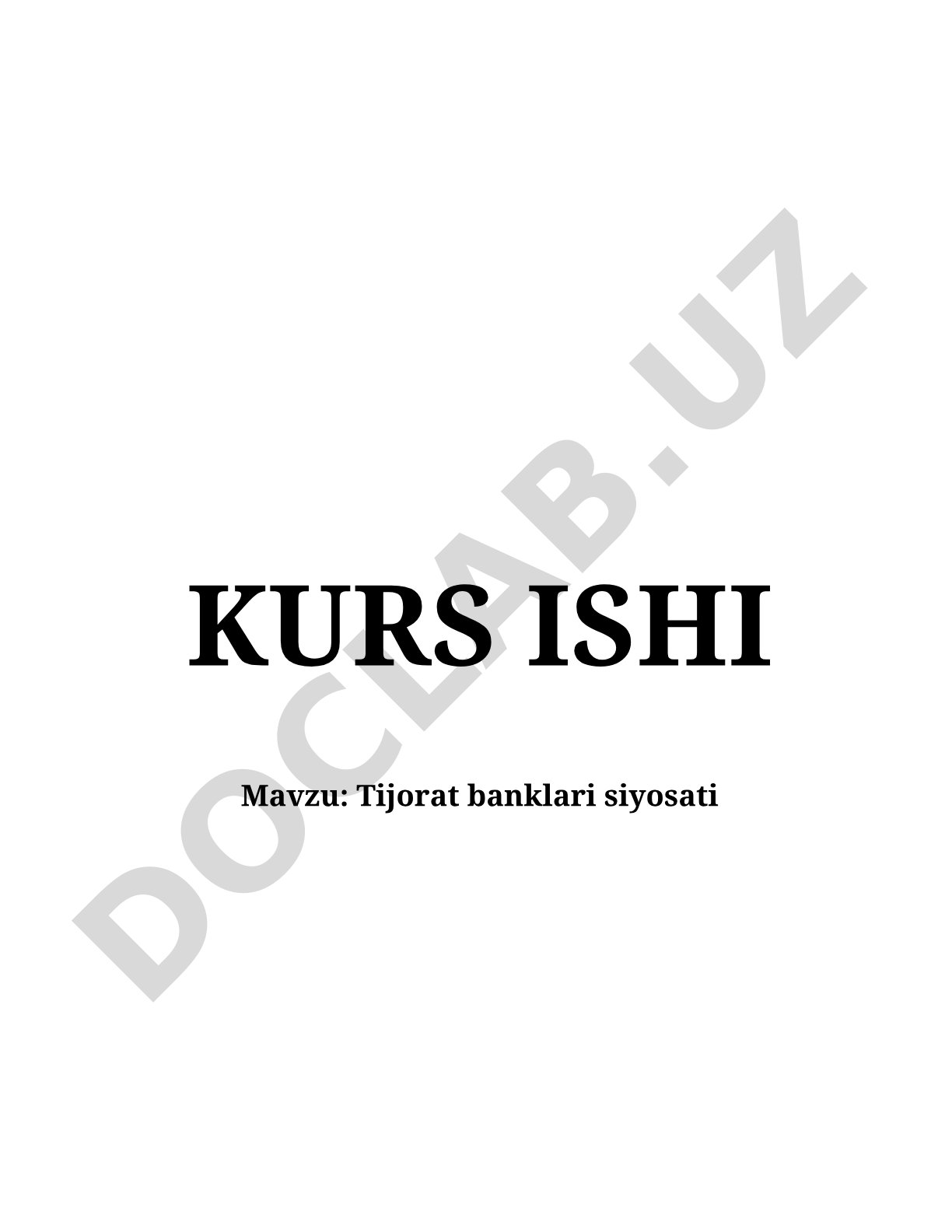 Tijorat banklari siyosati kurs ishi