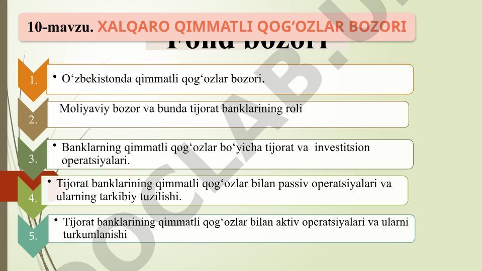 Xalqaro qimmatli qog‘ozlar bozori va O‘zbekistonda fond bozori