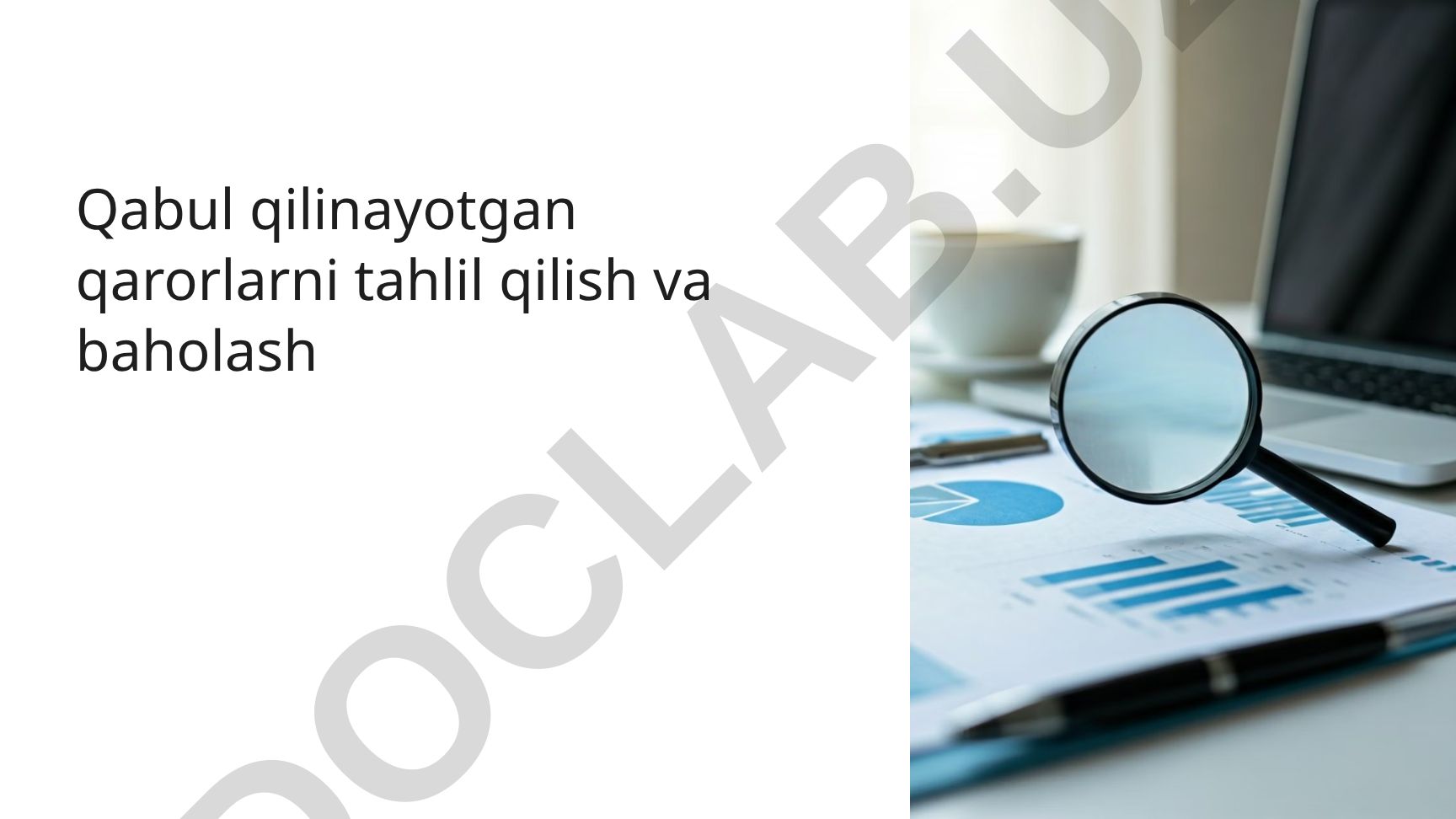 Qaror qabul qilish jarayonlari va tahlil usullari