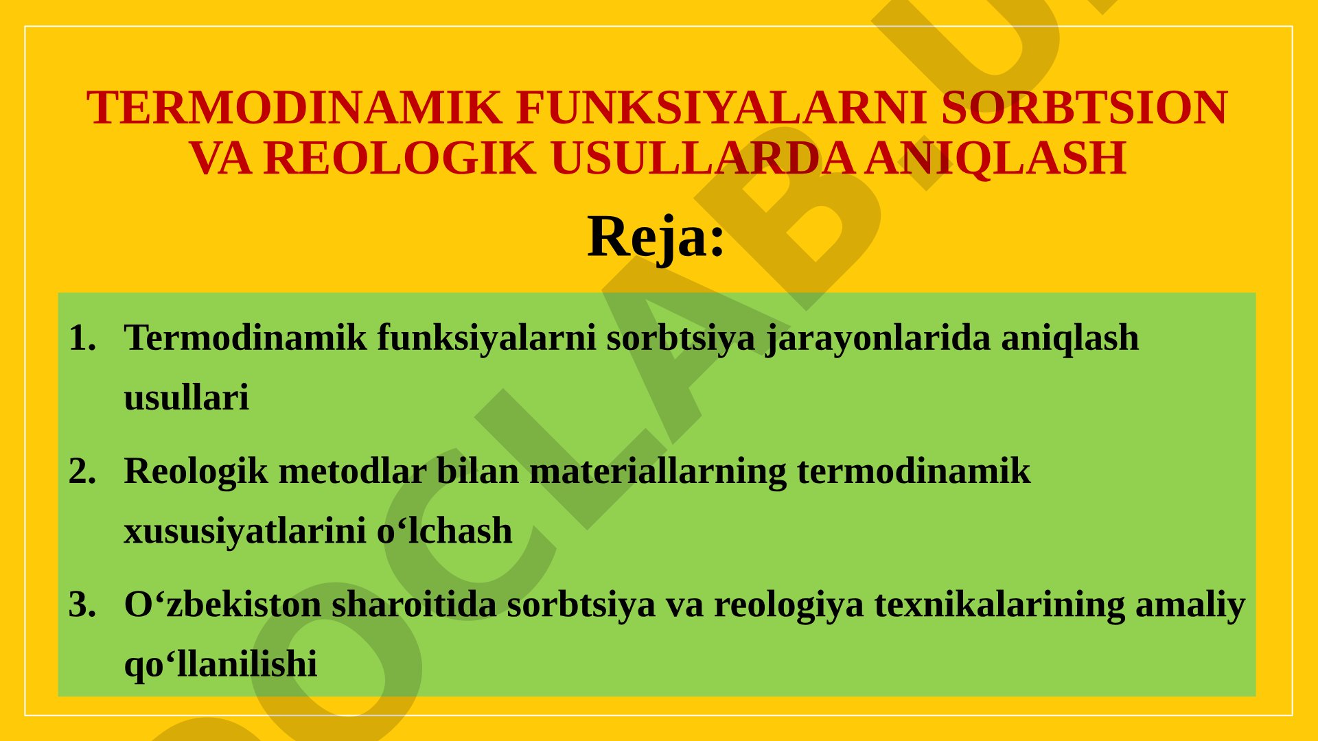 Termodinamik funksiyalarni sorbtsion va reologik usullarda aniqlash