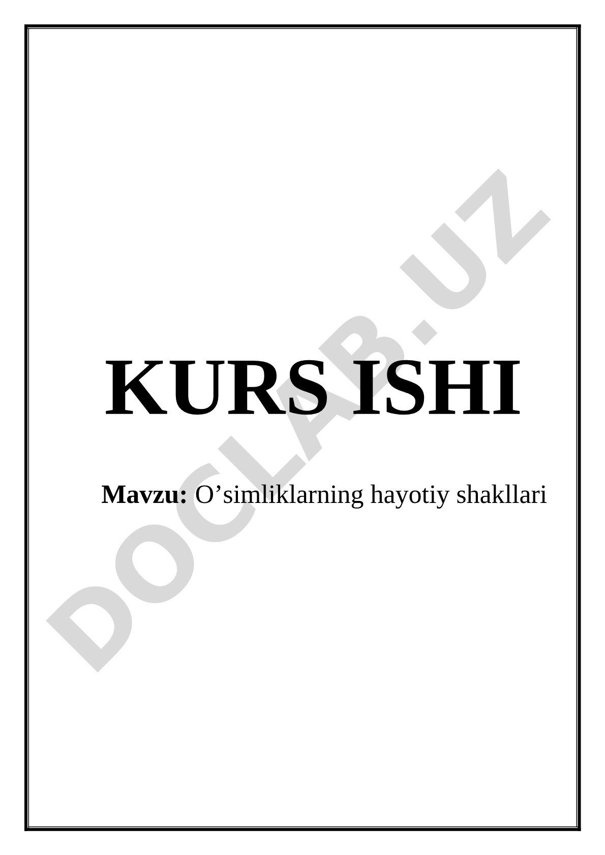 O'simliklarning hayotiy shakllari kurs ishi