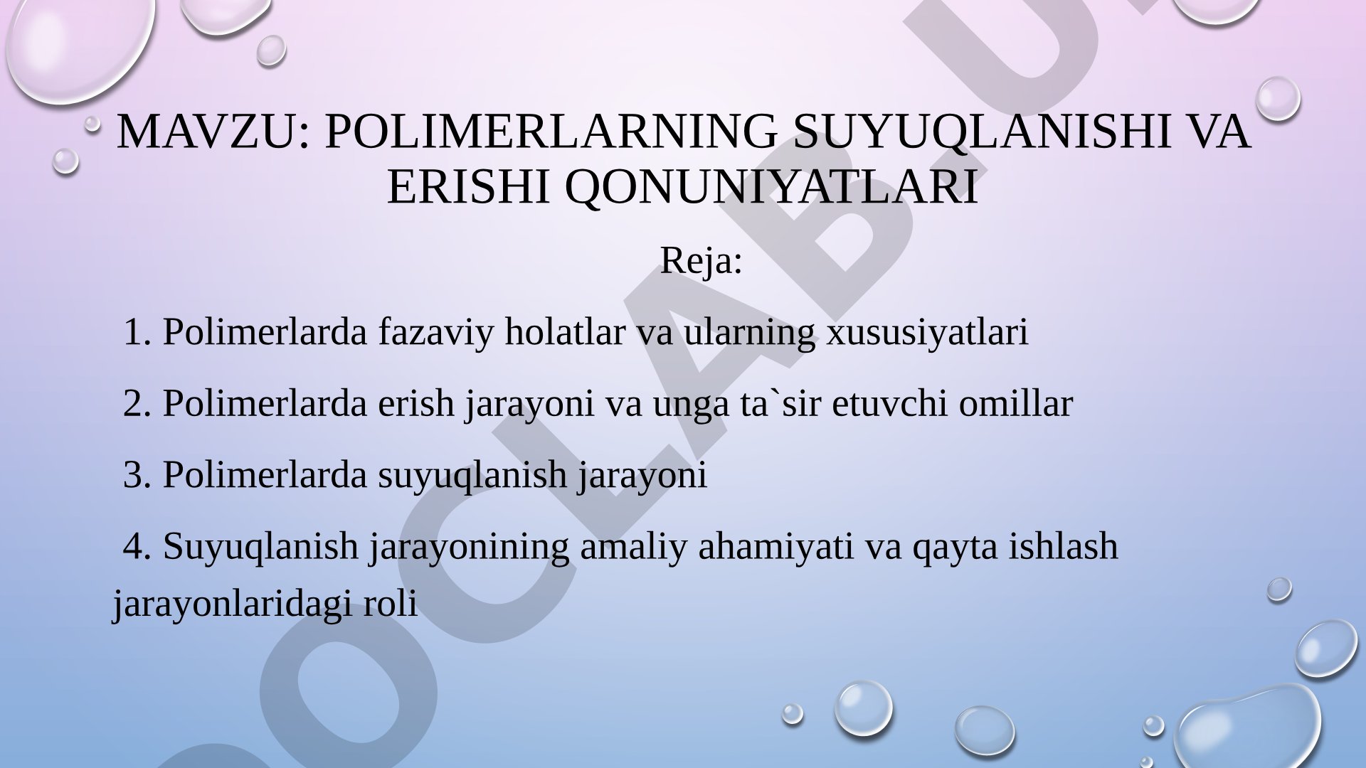 Polimerlarning Suyuqlanishi va Erishi