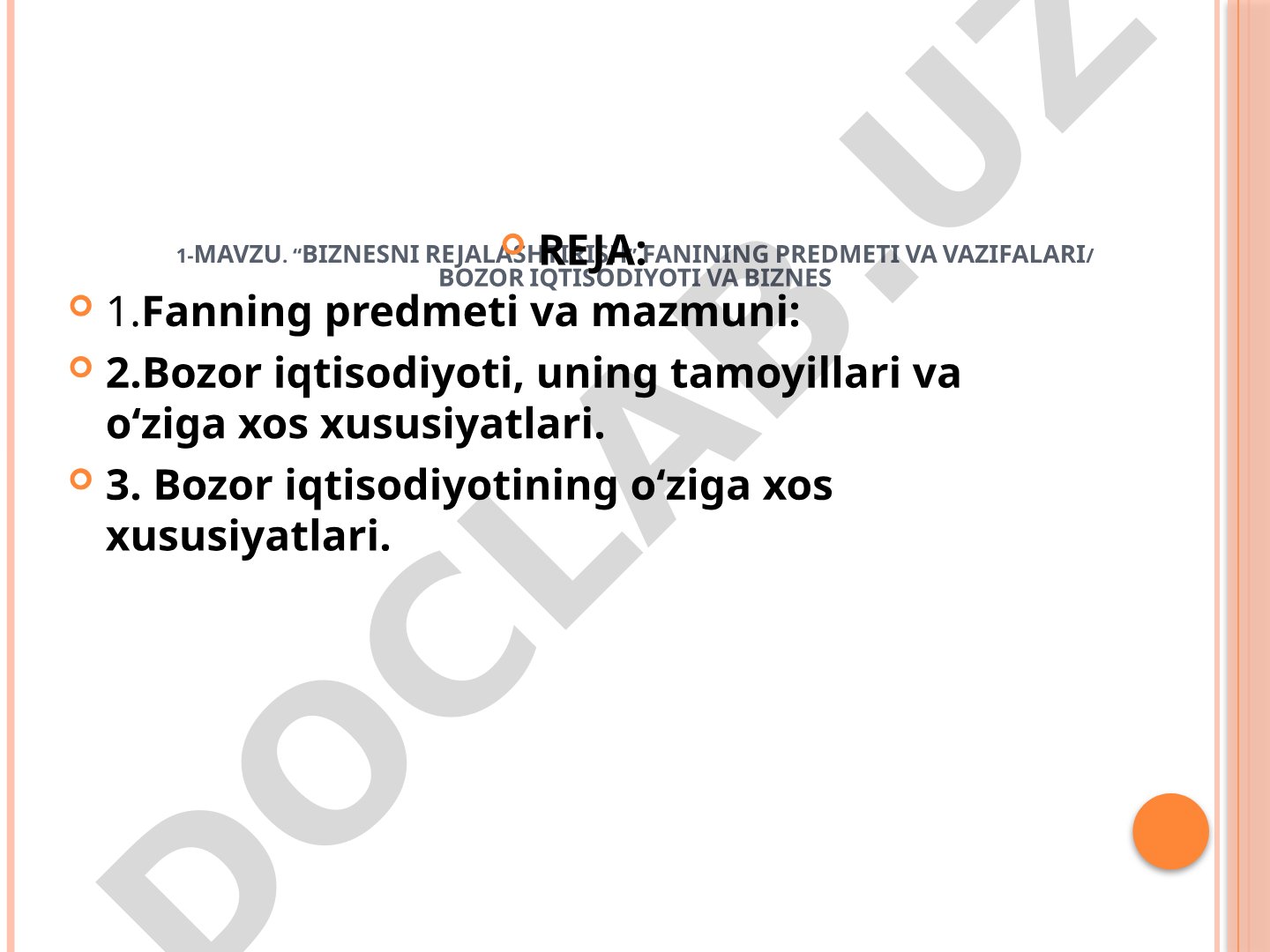Biznesni Rejalashtirish Fanining Predmeti