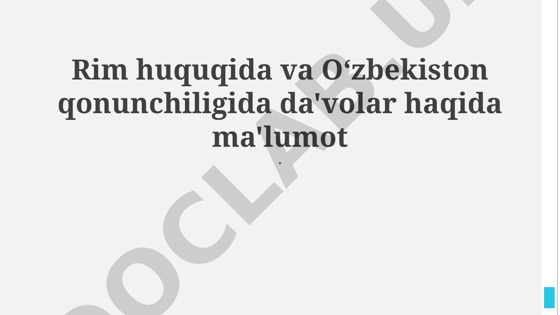 Rim huquqida va Oʻzbekiston qonunchiligida da'volar haqida ma'lumot