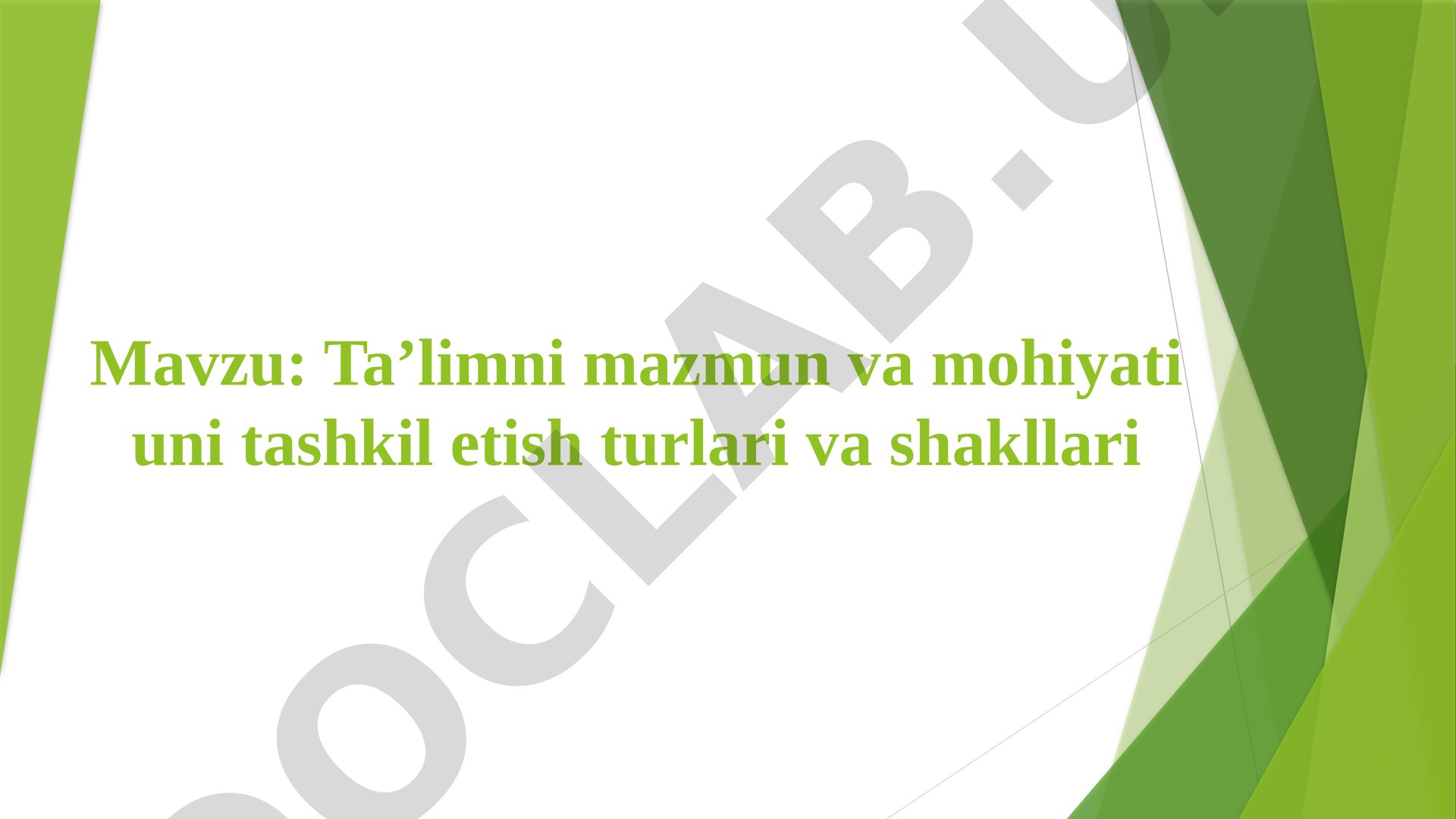 Ta'limni Tashkil Etish Shakllari