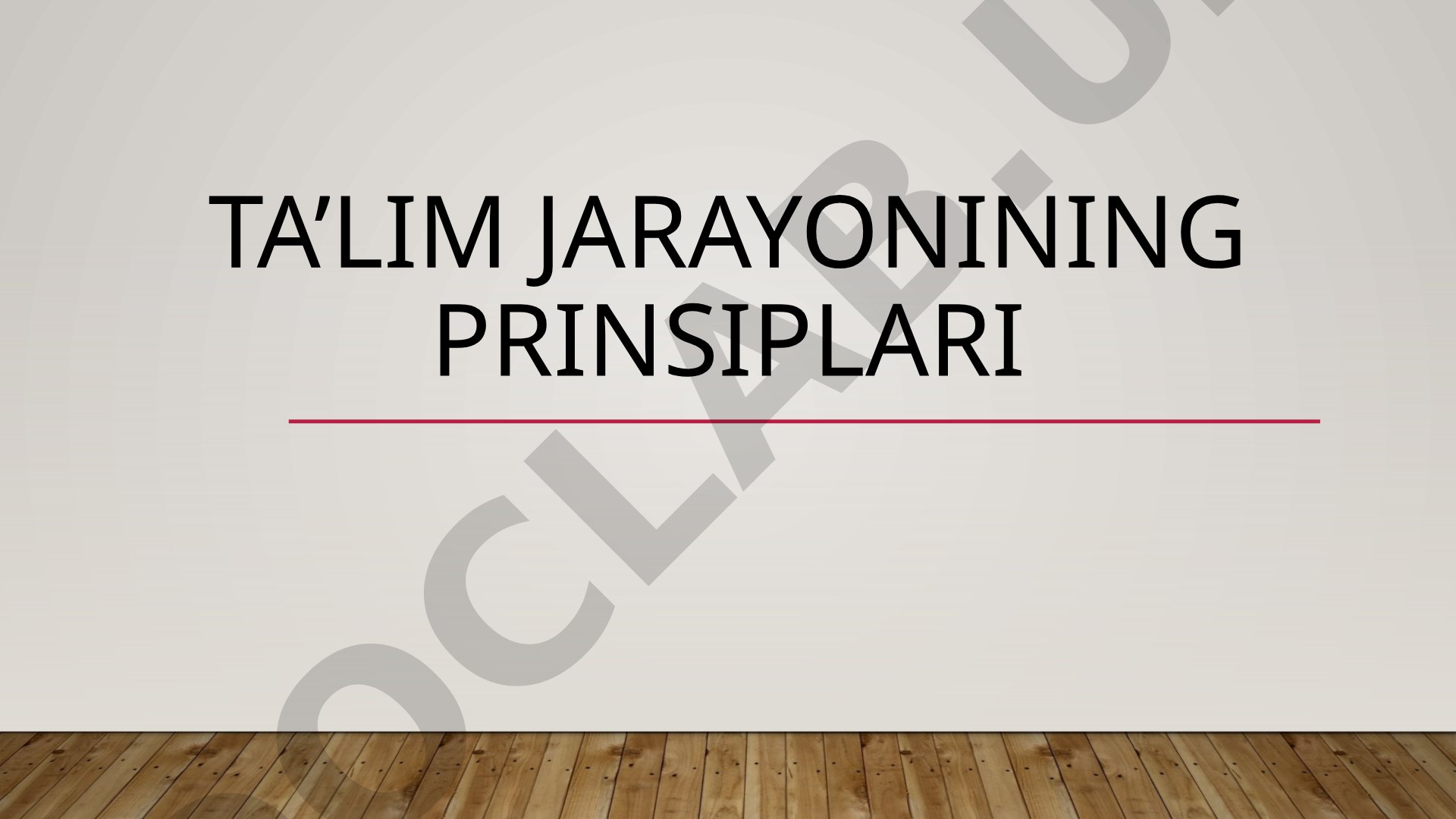 Ta'lim Prinsiplari Rejasi