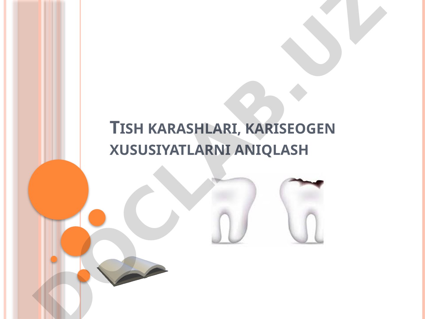 Tish Karashlari va Kariseogen Xususiyatlar