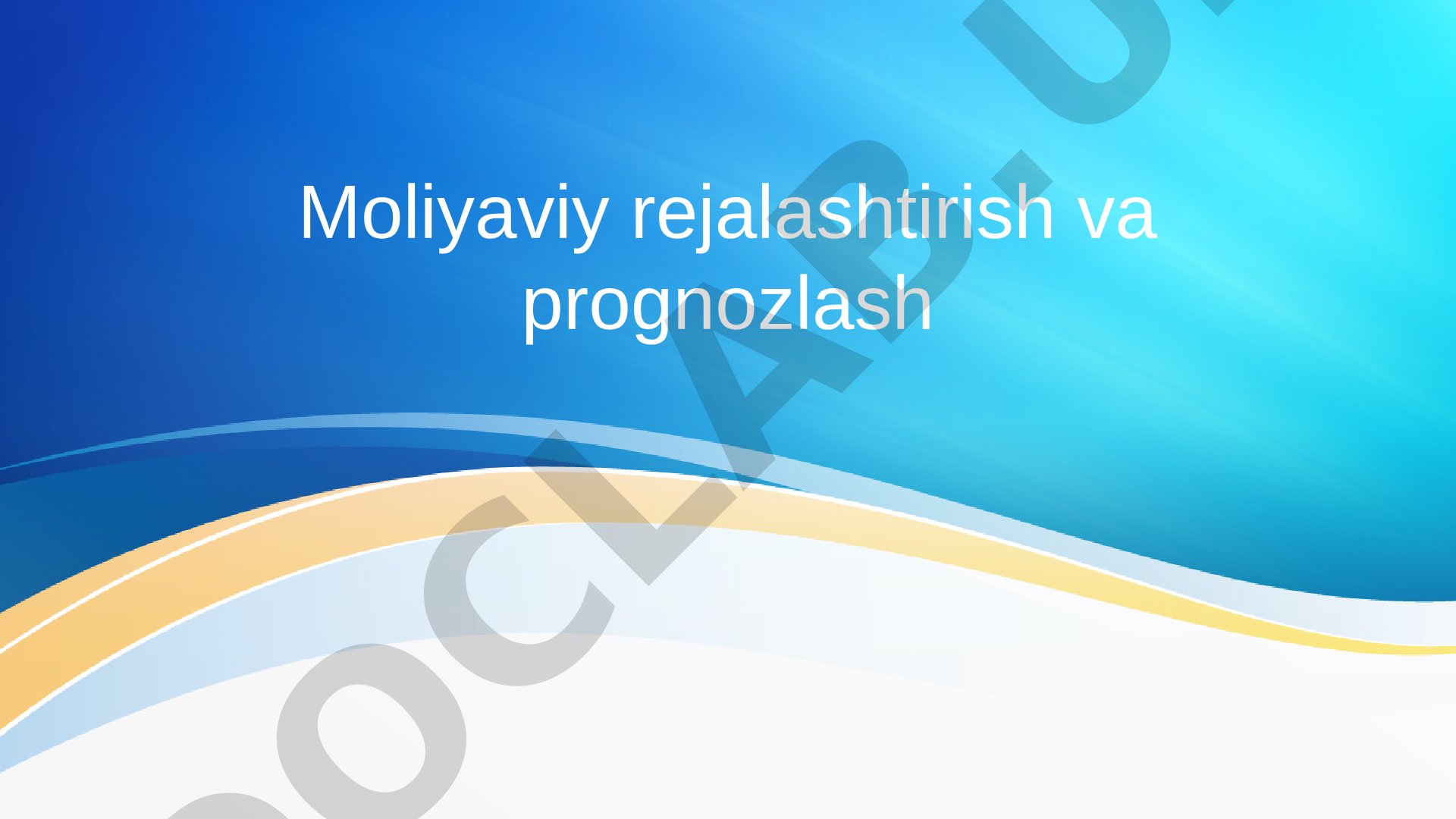 Moliyaviy Rejalashtirish va Prognozlash