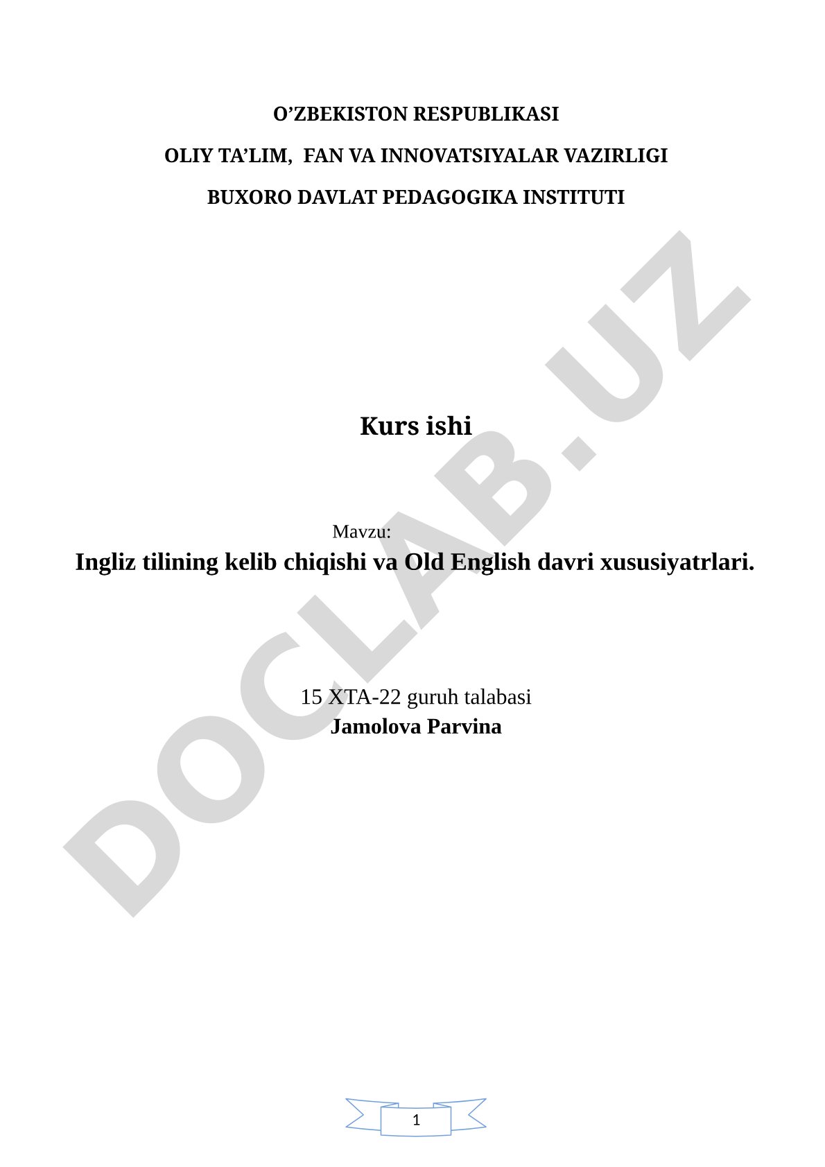 Ingliz tilining kelib chiqishi va Old English davri xususiyatlari