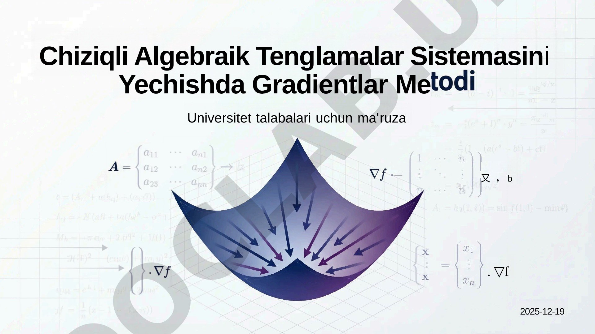 Chiziqli Algebraik Tenglamalar Sistemasi Ma'ruzasi