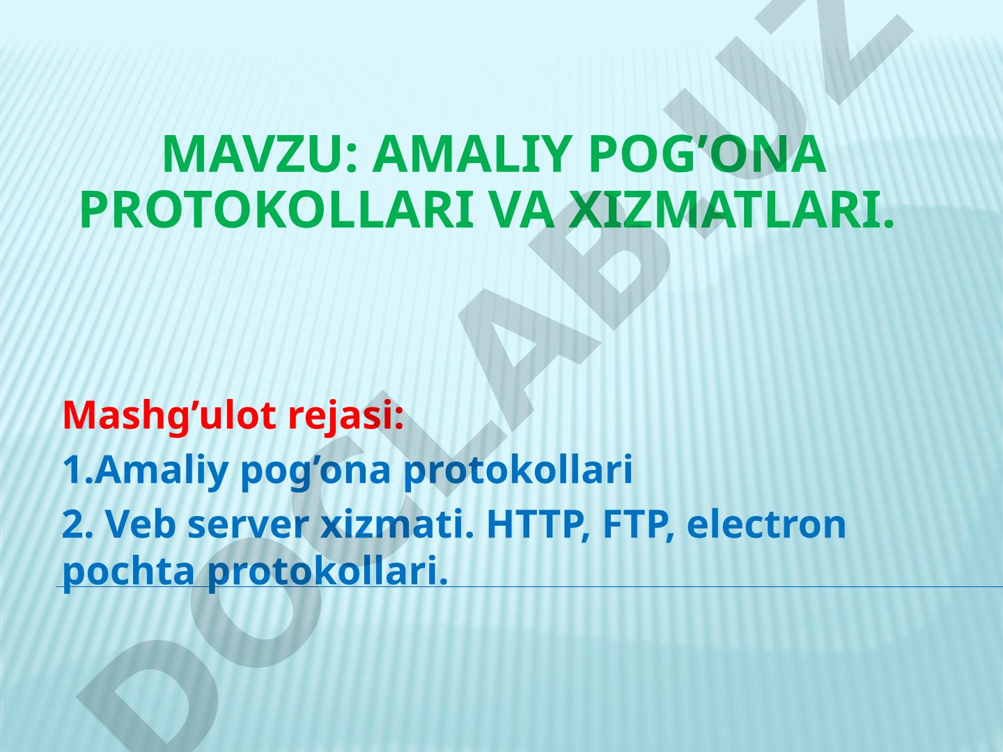 Amaliy Pog'ona Protokollari Dars Ishlanmasi
