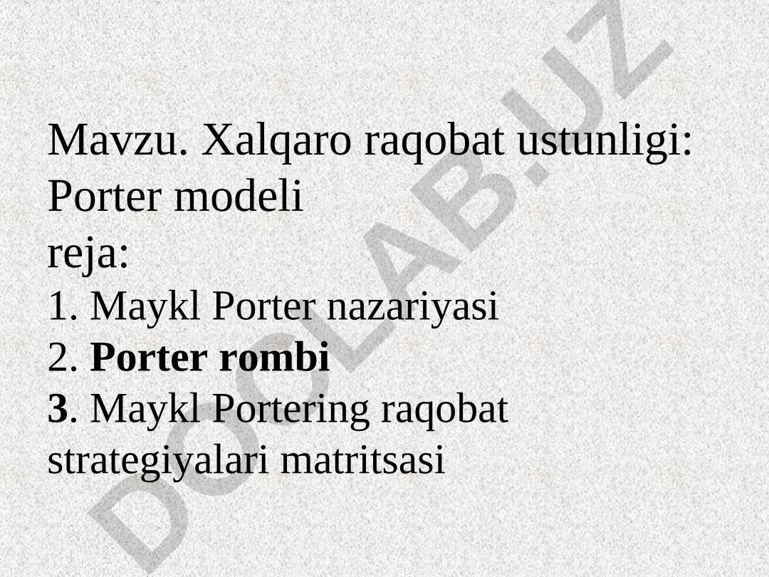 Xalqaro raqobat ustunligi: Porter modeli