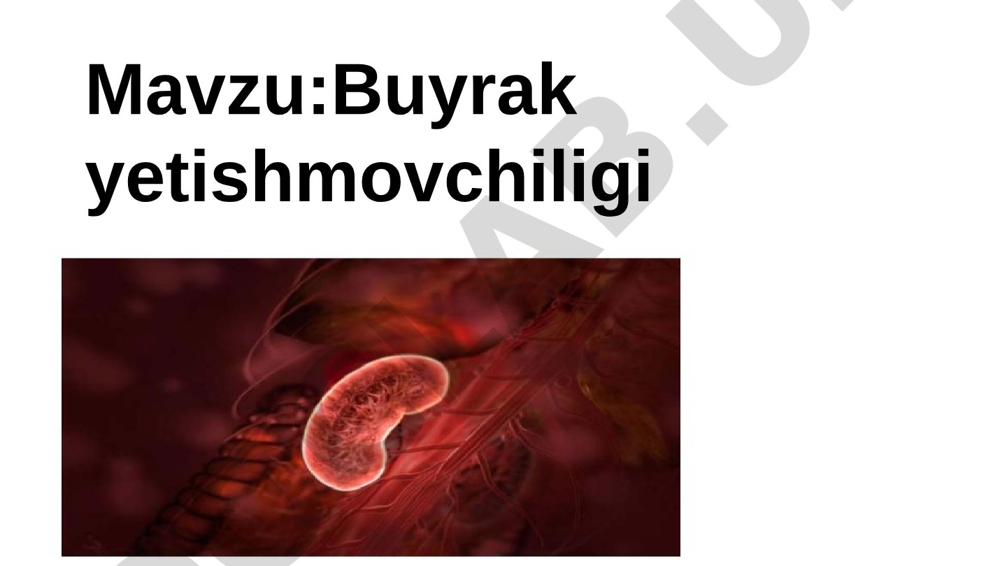 Buyrak Yetishmovchiligi Maqolasi