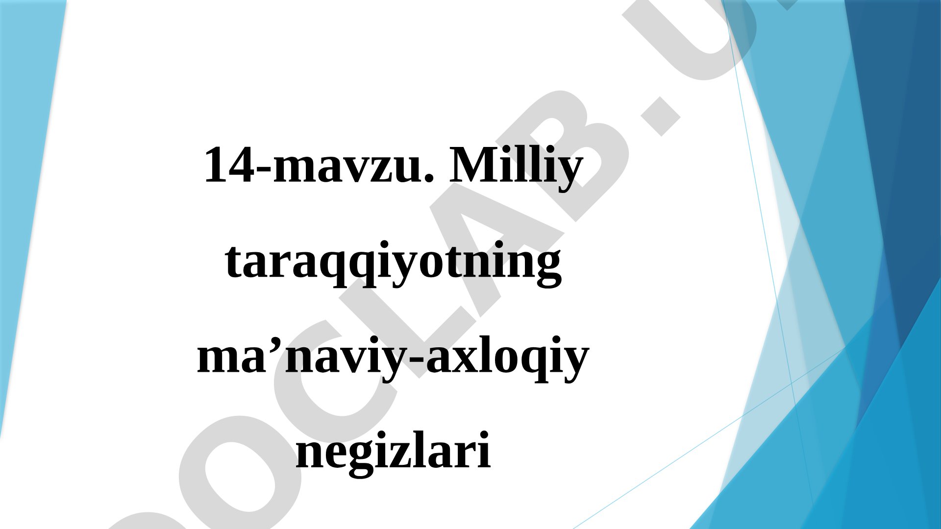 Milliy Taraqqiyotning Ma'naviy-Axloqiy Negizlari
