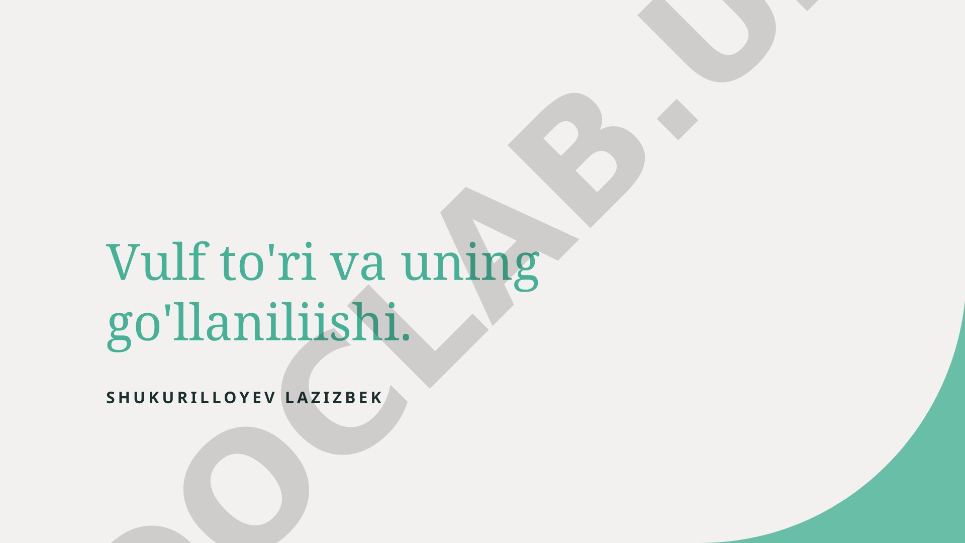 Vulf to'ri biologik asoslari