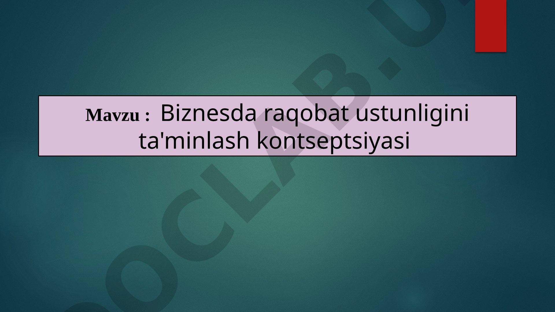 Biznesda Raqobat Ustunligi