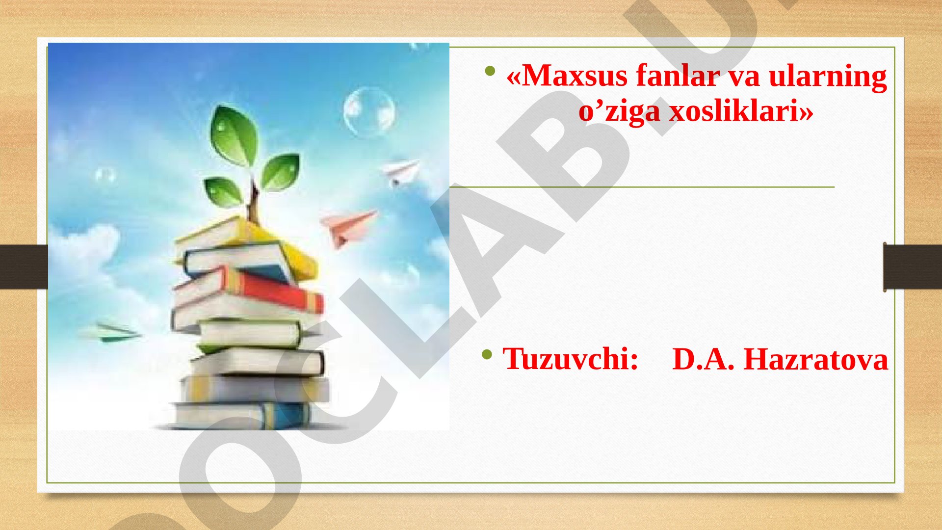 Maxsus fanlarni o'qitish metodikasi