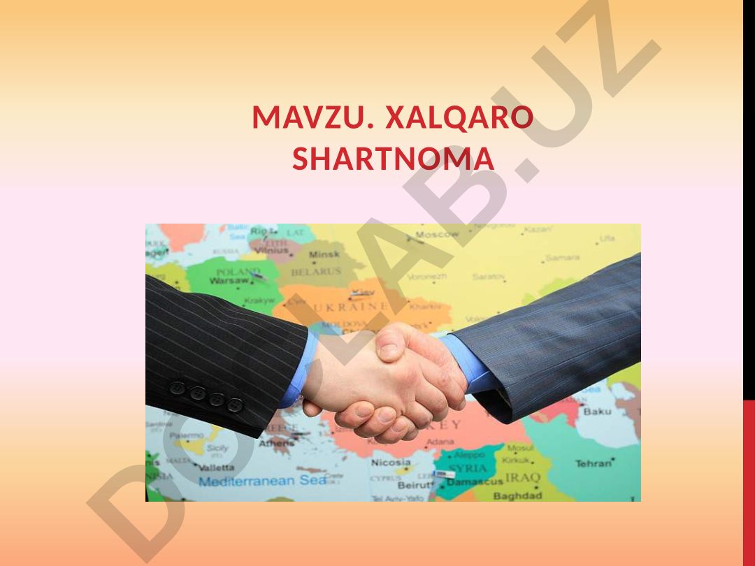 Xalqaro shartnoma "Tashqi savdo shartnomasi" tushunchasi va Vena konventsiyasi
