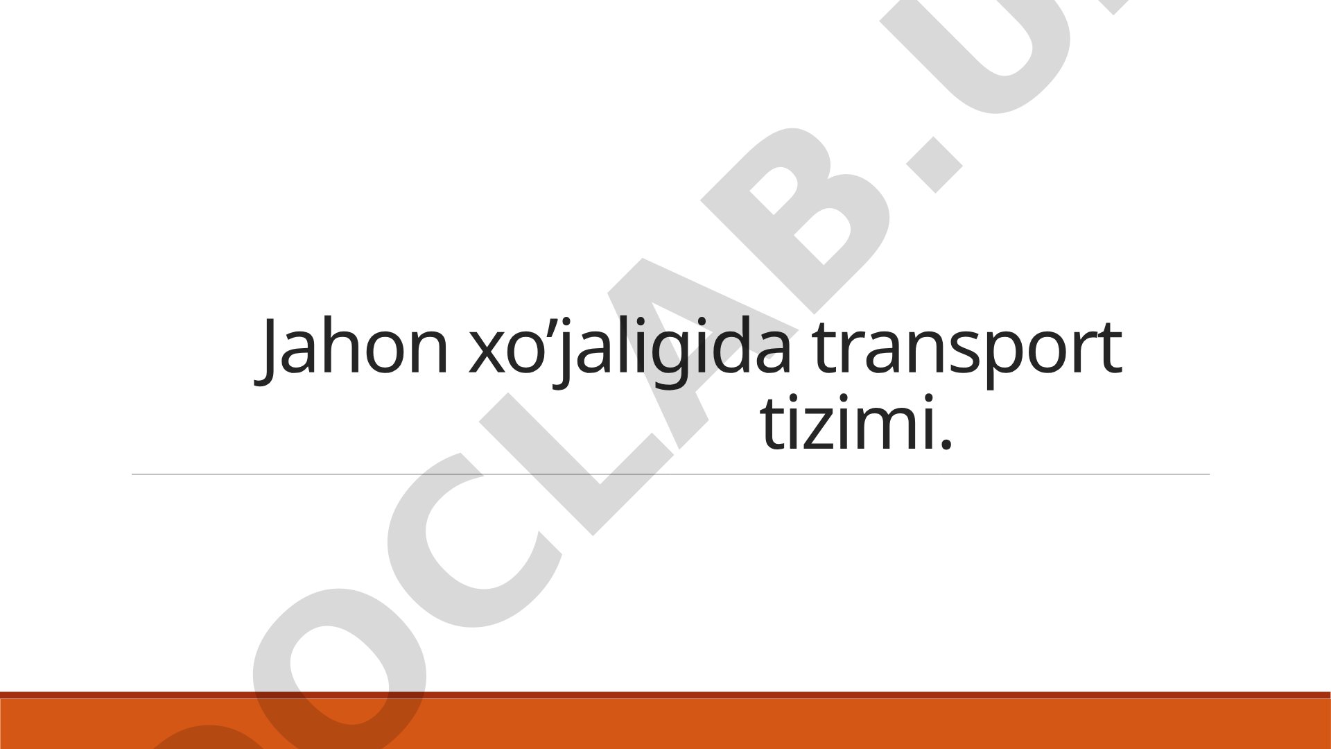 Jahon transport tizimi